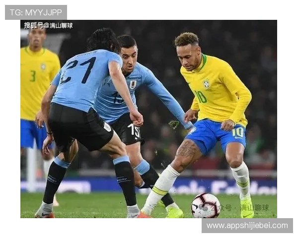 深入剖析世界杯南美洲区预选赛巴西队的核心球员及其对比赛的决定性作用